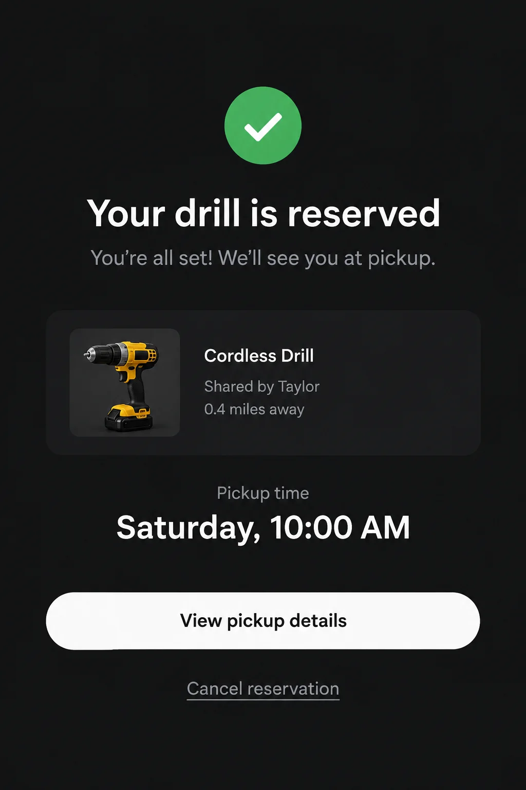 Generated tool-sharing reservation screen with pickup time and View pickup details button